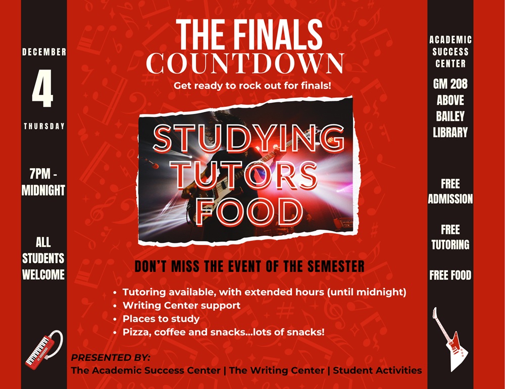 Image emulating a concert poster to advertise 'The Finals Countdown' event running from 7PM until midnight in the Academic Success Center